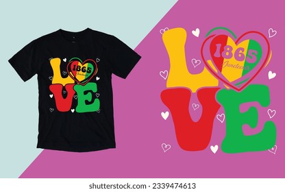 Love Juneteenth t shirt, Juneteenth day t shirt