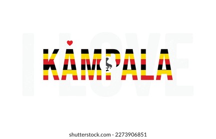 I love Kampala, Kampala vector, Kampala, Capital of Uganda, I love Uganda, Uganda, Typography design, National flag of Uganda, Corporate design, Eps, Vector, Typographic, Independence Day, Event, Icon