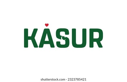 I love Kasur, Love Kasur, Kasur, Kasur Vector, Pakistan, City, City of Pakistan, Flag of Pakistan, I love Pakistan, Love, Typographic Design, Typography