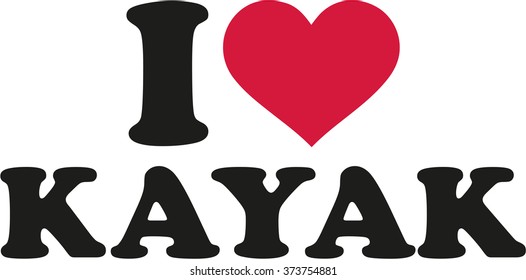 I love kayak