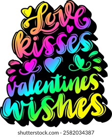 love kisses valentine wishes valentines day rainbow colorful bright vector graphic design quote 