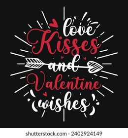 Besos de amor y San Valentín deseos 14 de febrero feliz Día de San Valentín tipografía diseño de camisetas 