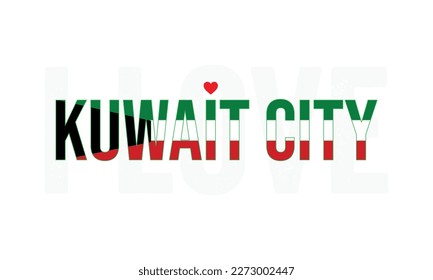 I love Kuwait City, Kuwait City vector, Kuwait, Capital of Kuwait,Vintage,  Typography design, National flag, Corporate design, Eps, Vector, Typographic, Independence Day, Event, National Day, heart