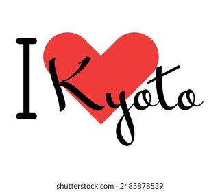 I love Kyoto, city of Japan. Hand drawn letters with red heart. Vector illustration lettering, modern design for print t shirt, banner, poster, sticker or label.