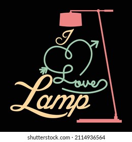 I LOVE LAMP. Continuous line script cursive text love. Lettering vector illustration for poster, card, banner valentine day, wedding. Hand drawn word - love with doodle heart. Print for tee, t-shirt.