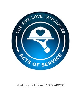 The Love Language - Acts Of Service. Vector Illustration