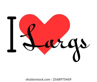 I love Largs, city of United Kingdom. Hand drawn letters with red heart. Vector illustration lettering, modern design for print t shirt, banner, poster, sticker or label.