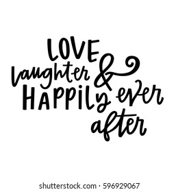 Love, Laughter & Happily Ever After