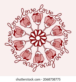 Love, Lettering composition, mandala. Greeting card for Valentine's Day, wedding . Vector illustration about love, hand drawn text.