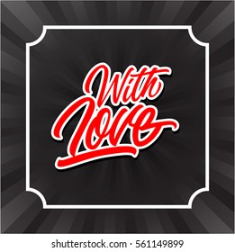 With Love Lettering in Figured Frame