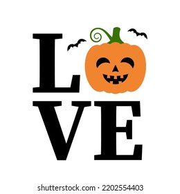 Love lettering with Halloween pumpkin face. Cute smiling  Jack o Lantern. Vector template for typography poster, banner, sticker, shirt, etc.