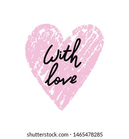 WIth love lettering. Hand drawn lettering quote Elegant calligraphic label. Lettering for labels, badges or tags of handcrafted or handmade products.