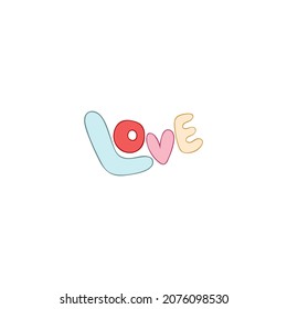 Love. Lettering poster. Cartoon art. Isolated vector object on white background. Valentine's day art. 