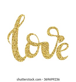 Love lettering print with gold glitter pattern. Good for greeting card. 