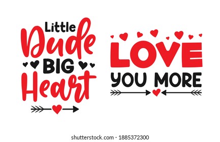 Love lettering quotes for T-shirt design. Romantic valentines day messages, handwritten lettering romantic phrases. Positive love quote vector illustration set. quotes design for tees, ready to print