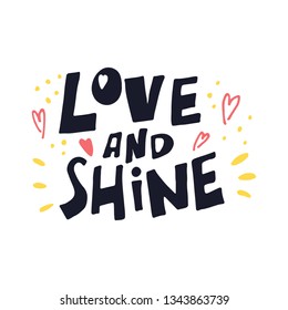 Love lettering. Love and shine. Hand drawn iillustration. Vector image.