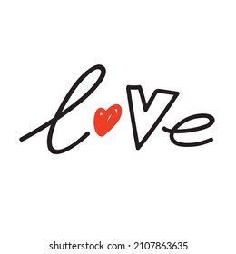 love. Lettering vector illustration for poster, postcard, banner for Valentine's day.
