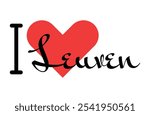 I love Leuven, city of Belgium. Hand drawn letters with red heart. Vector illustration lettering, modern design for print t shirt, banner, poster, sticker or label.