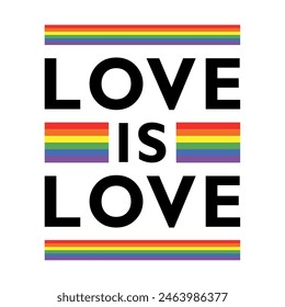 Love is love LGBT flag symbol. Pride month symbol