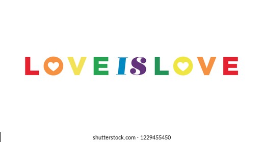 Love Is Love LGBT Support Human Rights Pride Rainbow Vector Text Background