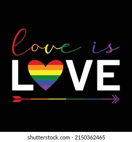 love is love LGBTQ T-Shirt design