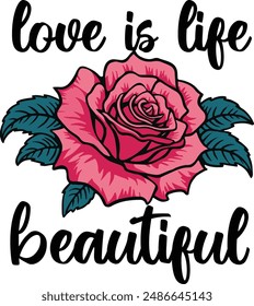 Love is life beautiful.This is an editable eps vector file.