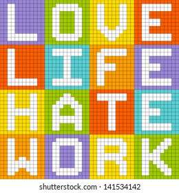 Love Life Hate Work, 8-bit Pixel-Art Concept