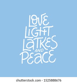 Love Light Latkes and Peace hand drawn lettering. Hanukkah Jewish holiday. Template for poster, invitation, greeting card, postcard, banner. Vector quote on blue background
