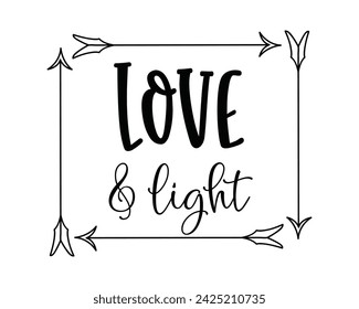 love and light typography t-shirt design