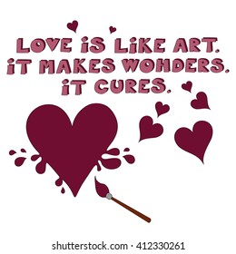  Love is like art vector illustration 