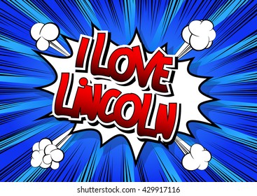 I Love Lincoln - Comic book style word