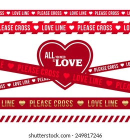 Love Line like a Police Line. Vector elements for Valentine's Day Greeting Card, Poster, Flyer or Invitation Design