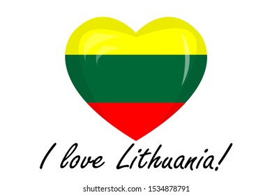 I love Lithuania! Heart shape with glossy effect on white background. Flag template for print, textiles, cap, T-shirts, web page graphic design, sticker, label, card or country anniversary.