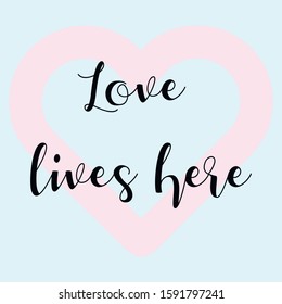 Love lives here. Ready to post social media quote