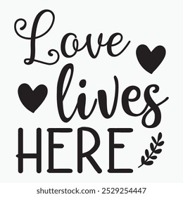 Love lives here retro t shirt design