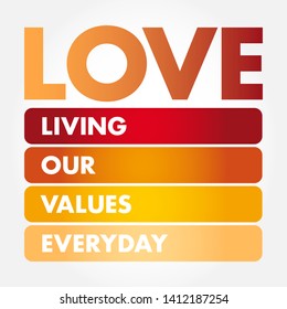 LOVE - Living Our Values Everyday acronym, business concept background