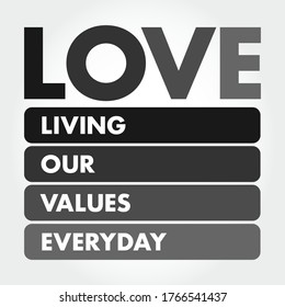 LOVE - Living Our Values Everyday acronym, business concept background