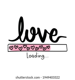 Love loading concept vector illustration design for fashion graphics, t shirt prints, posters etc