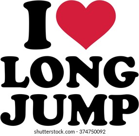 I love Long Jump