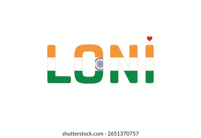 I Love LONI, Typographic Design of I Love LONI on a white background, Flag Typography of LONI with heart, Vector design of I Love LONI