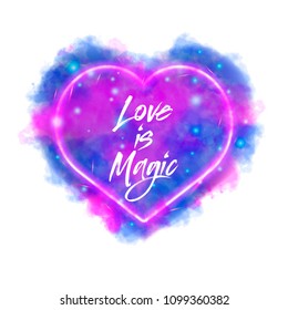 Love is magic. Watercolor magic flaming heart with neon contour  isolated on white background. Watercolor painting, illustration design.