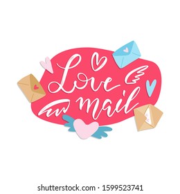 Love mail - hand-drawn lettering. Print concept with hand drawn bush calligraphy ans flat illustrations of letters, envelope and wings.