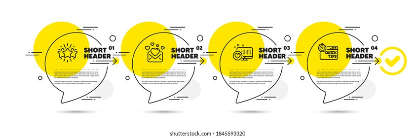 Love mail, Heart and Star line icons set. Timeline infograph speech bubbles. Quick tips sign. Valentines letter, Social media, Customer feedback. Helpful tricks. Technology set. Vector