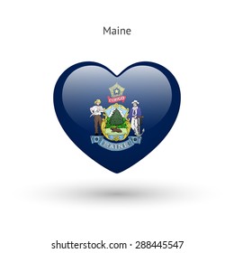 Love Maine state symbol. Heart flag icon. Vector illustration.