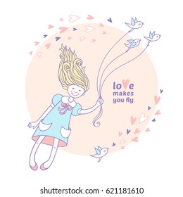 Love makes you fly. Sweet little girl flying in the sky with funny small birds and bird are singing for her. Cute character and elements for kids design. Valentine, greeting card, romantic poster. 