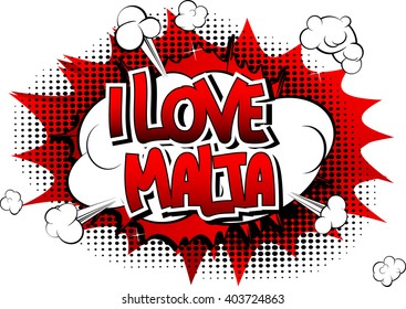 I Love Malta - Comic book style word