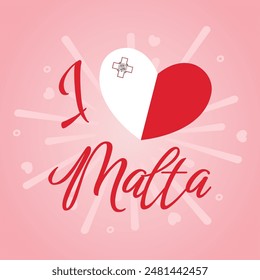 I love Malta sticker slogan. Vector design with conceptual heart and flag icon. Great for logo, card, website, print, design, poster, social media. Vector flat style illustration