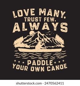 Amor muchos confían pocos siempre remo Canoa Aventura. Kayak Aventura, kayak tipografía camiseta, diseño de póster