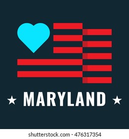 Love Maryland state with usa flag, flat vector icon design illustration, banner on dark background. Can be used for public holidays in the United States also for theme about tourism.