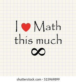 I love Math - funny inscription template